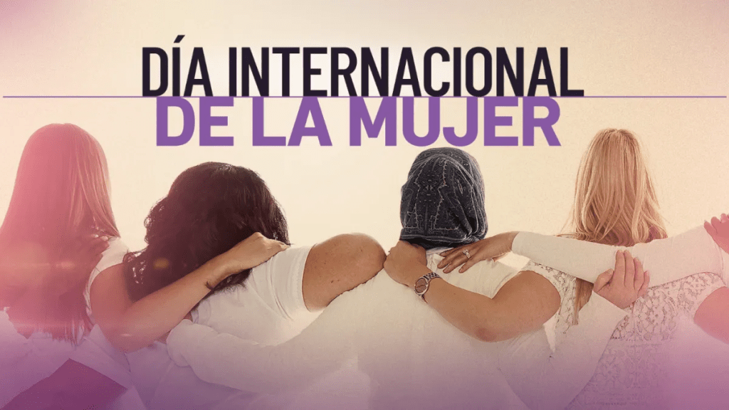 Dia Internacional de la Mujer. 8M